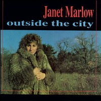 Janet Marlow - Outside the City lyrics