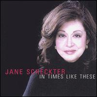 Jane Scheckter - In Times Like These lyrics