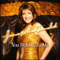 Jane McDonald - You Belong to Me lyrics