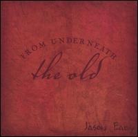Jason Eady - From Underneath the Old lyrics
