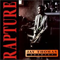 Jay Thomas - Rapture lyrics