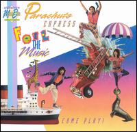 Parachute Express - Feel the Music lyrics