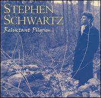 Stephen Michael Schwartz - Reluctant Pilgrim lyrics