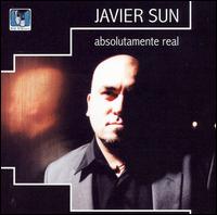 Javier Sun - Absolutamente Real lyrics