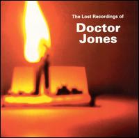 Doctor Jones - The Lost Recordings of Doctor Jones lyrics