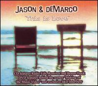 Jason & Demarco - This Is Love lyrics