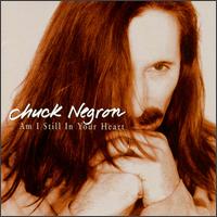 Chuck Negron - Am I Still in Your Heart lyrics
