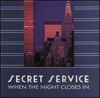 Secret Service - When the Night Closes In lyrics