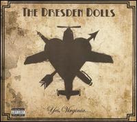The Dresden Dolls - Yes, Virginia... lyrics