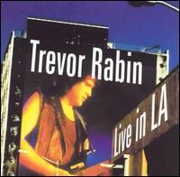 Trevor Rabin - Live in L.A. lyrics
