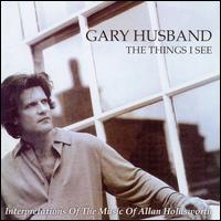 Gary Husband - The Things I See lyrics