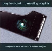 Gary Husband - A Meeting of Spirits lyrics