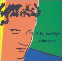 Mike Lindup - Changes lyrics