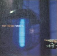 Stan Ridgway - Mosquitos lyrics