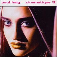 Paul Haig - Cinematique 3 lyrics