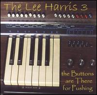 Lee Harris - Buttons Are There for Pushing lyrics