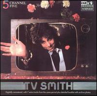 TV Smith - Channel Five lyrics