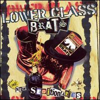 Lower Class Brats - The New Seditionaries lyrics