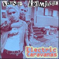 Klasse Kriminale - Electric Caravanas lyrics