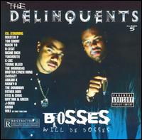The Delinquents - Bosses Will Be Bosses lyrics