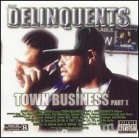 The Delinquents - Town Business, Pt. 1 lyrics