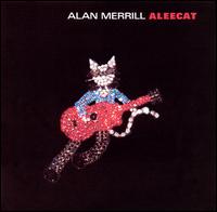 Alan Merrill - Aleecat lyrics