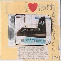 Nectarine No. 9 - Love Total Destruction, I lyrics