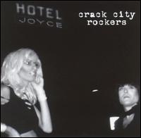 Crack City Rockers - Joyce Hotel lyrics