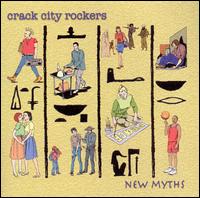 Crack City Rockers - New Myths lyrics