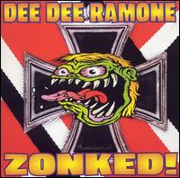 Dee Dee Ramone - Zonked lyrics