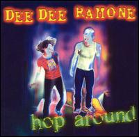 Dee Dee Ramone - Hop Around lyrics