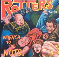 The Rotters - Wrench to the Nuts lyrics