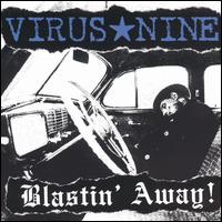 Virus Nine - Blastin' Away! lyrics