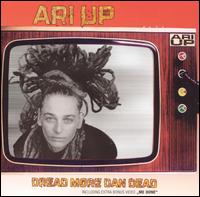 Ari Up - Dread More Dan Dead lyrics