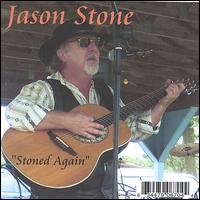 Jason Stone - Stoned Again lyrics