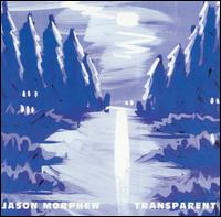 Jason Morphew - Transparent lyrics