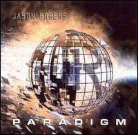 Jason Rogers - Paradigm lyrics