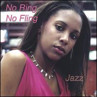 Thompson, Jasmine - No Ring No Fling lyrics
