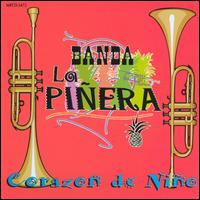 Banda la Pinera - Corazon De Nino lyrics
