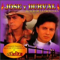 Jose Y Durval - Al Sur de la Frontera lyrics