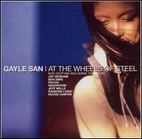 Gayle San - Gayle San at the Wheels lyrics