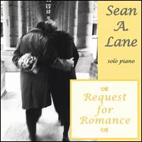 Sean A. Lane - Request for Romance lyrics