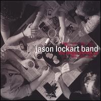 Jason Lockart Band - The Twelve O'Clock EP lyrics