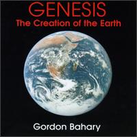 Gordon Bachary - Genesis: Creation of Earth lyrics