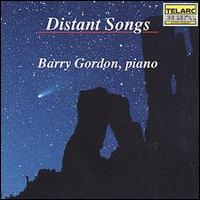 Barry Gordon [Piano] - Distant Songs lyrics