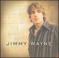 Jimmy Wayne - Jimmy Wayne lyrics