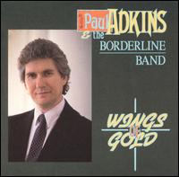 Paul Adkins - Wings of Gold lyrics