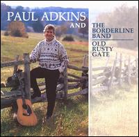 Paul Adkins - Old Rusty Gate lyrics
