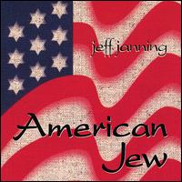 Jeff Janning - American Jew lyrics