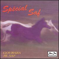 Gourara Jil Saf - Special Saf lyrics